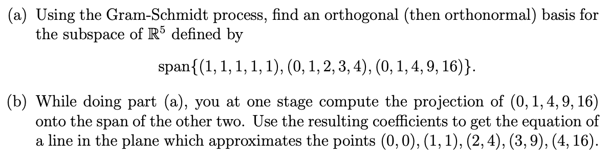 Could you help me with this question from linear algebra? (a) Using