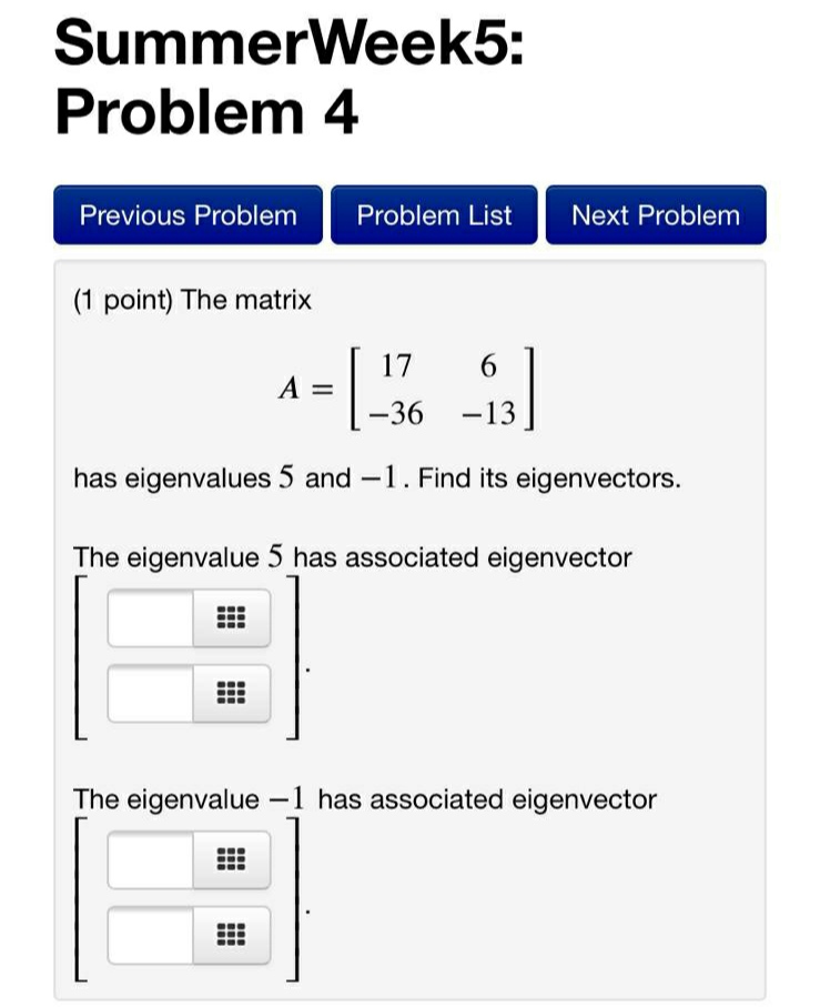 i need final answer only SummerWeek5: Problem 4 Previous Problem Problem List