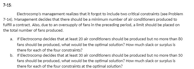  ?-15: Electrocomp's management realizes that it forgot to include two critical