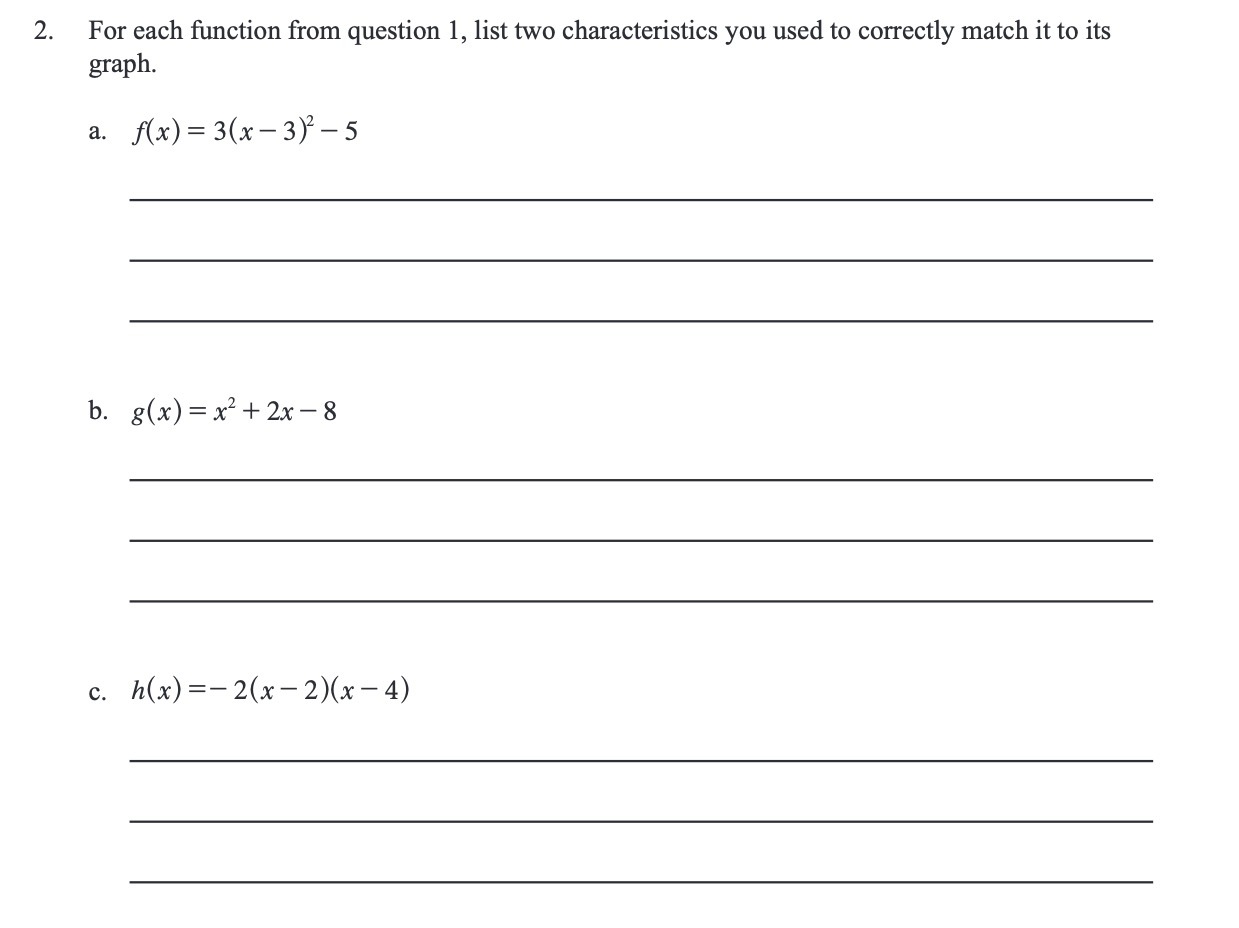 2. For each function from question 1, list two characteristics you