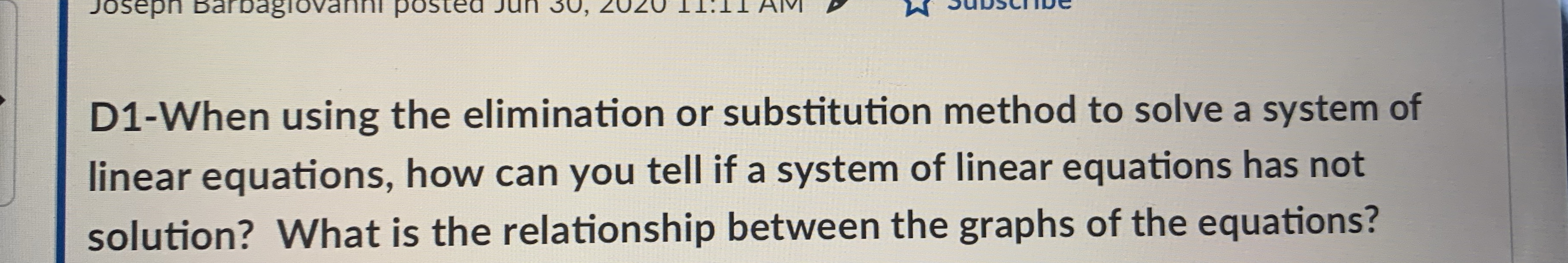 Can you resolved this Joseph Barbagiovanni posted Jun D1-When using the elimination