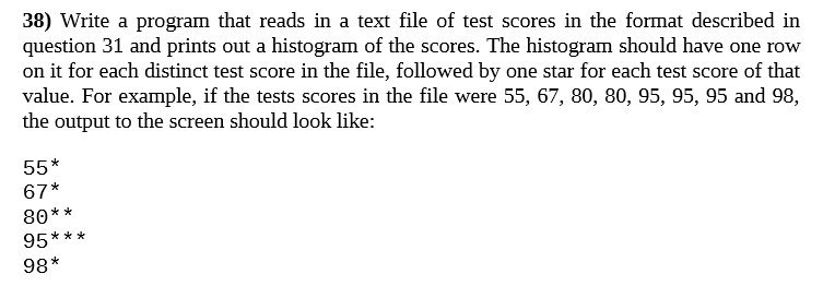  38 ) Write a program that reads in a text file
