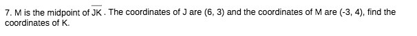  T. M is the midpoint or E . The coordinates of