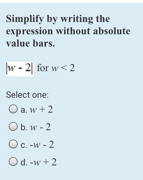  Simplify by writing the expression without absolute value bars. [w -