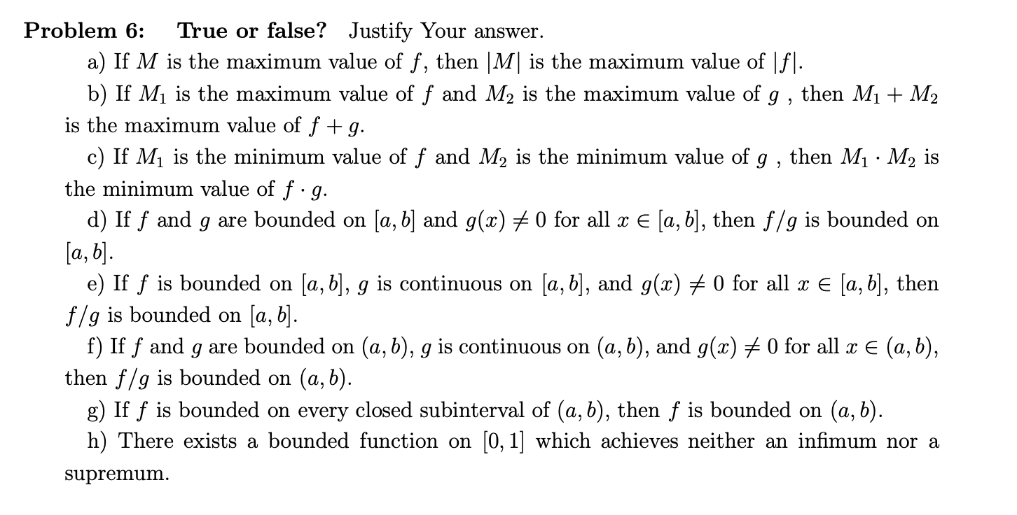 This is Analysis.Please don't forget to justify for every part. Problem 6: