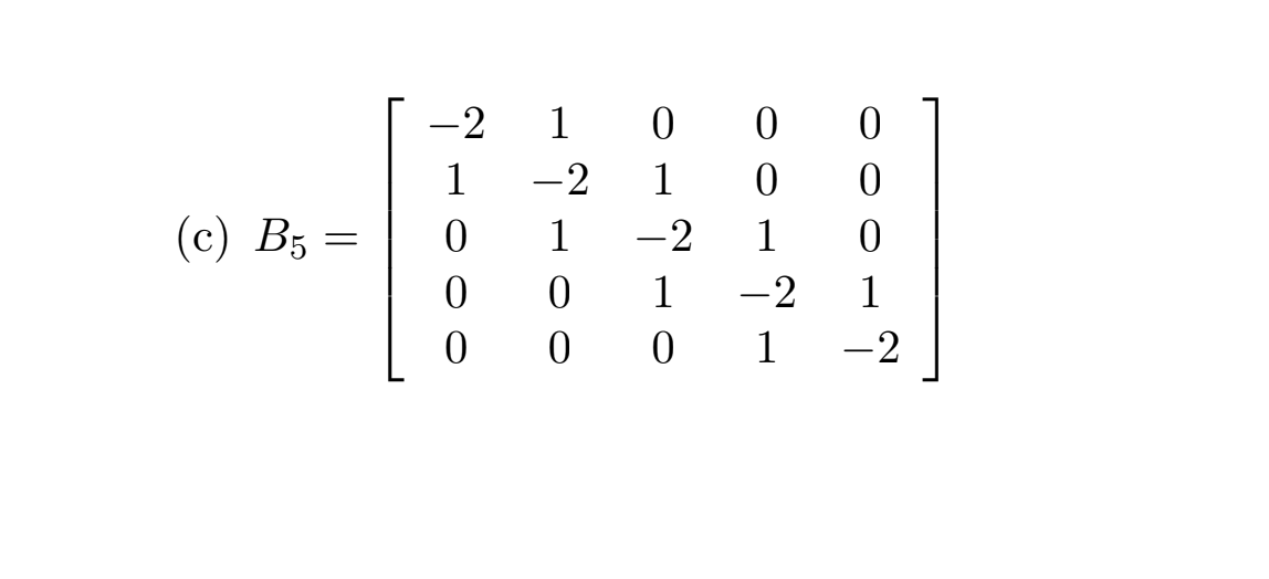 n rows . n columns Find the determinants of the following matrices