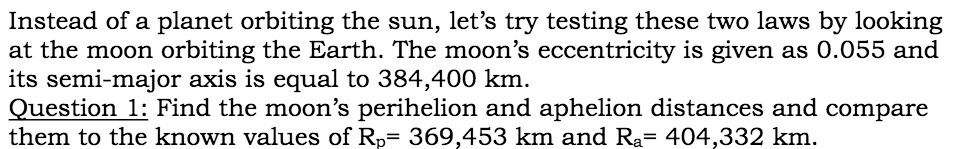 Instead of a planet orbiting the sun, let's try testing these