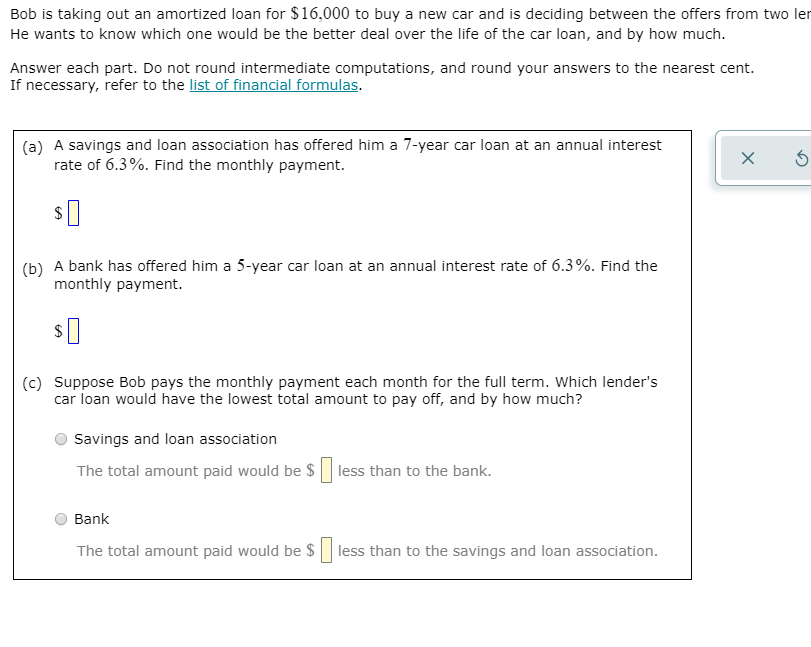 I need help with this problem please. Bob is taking out an