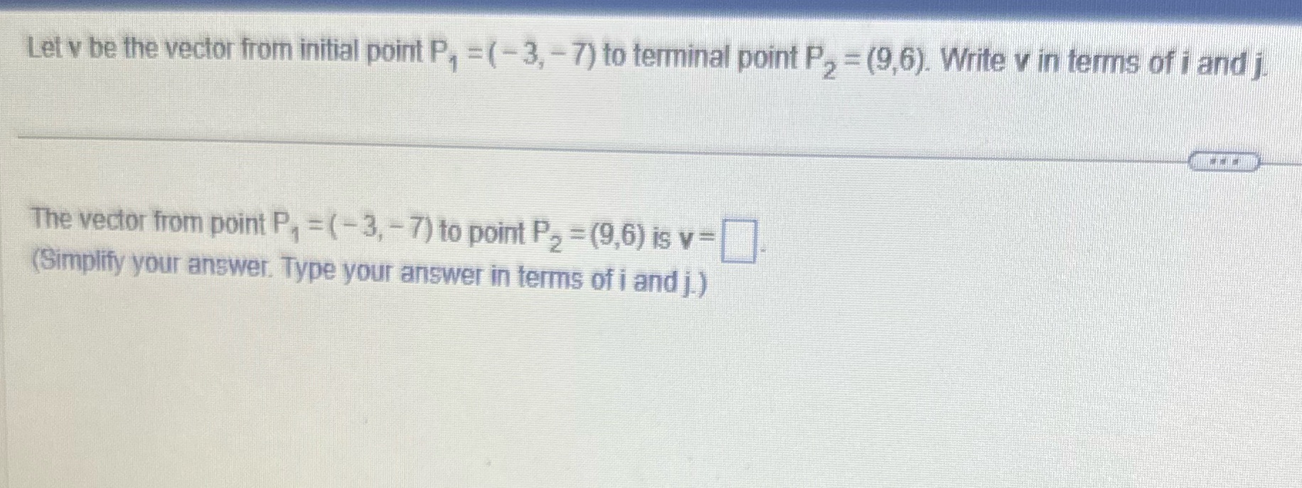 Let v be the vector from initial point P, = (-3,