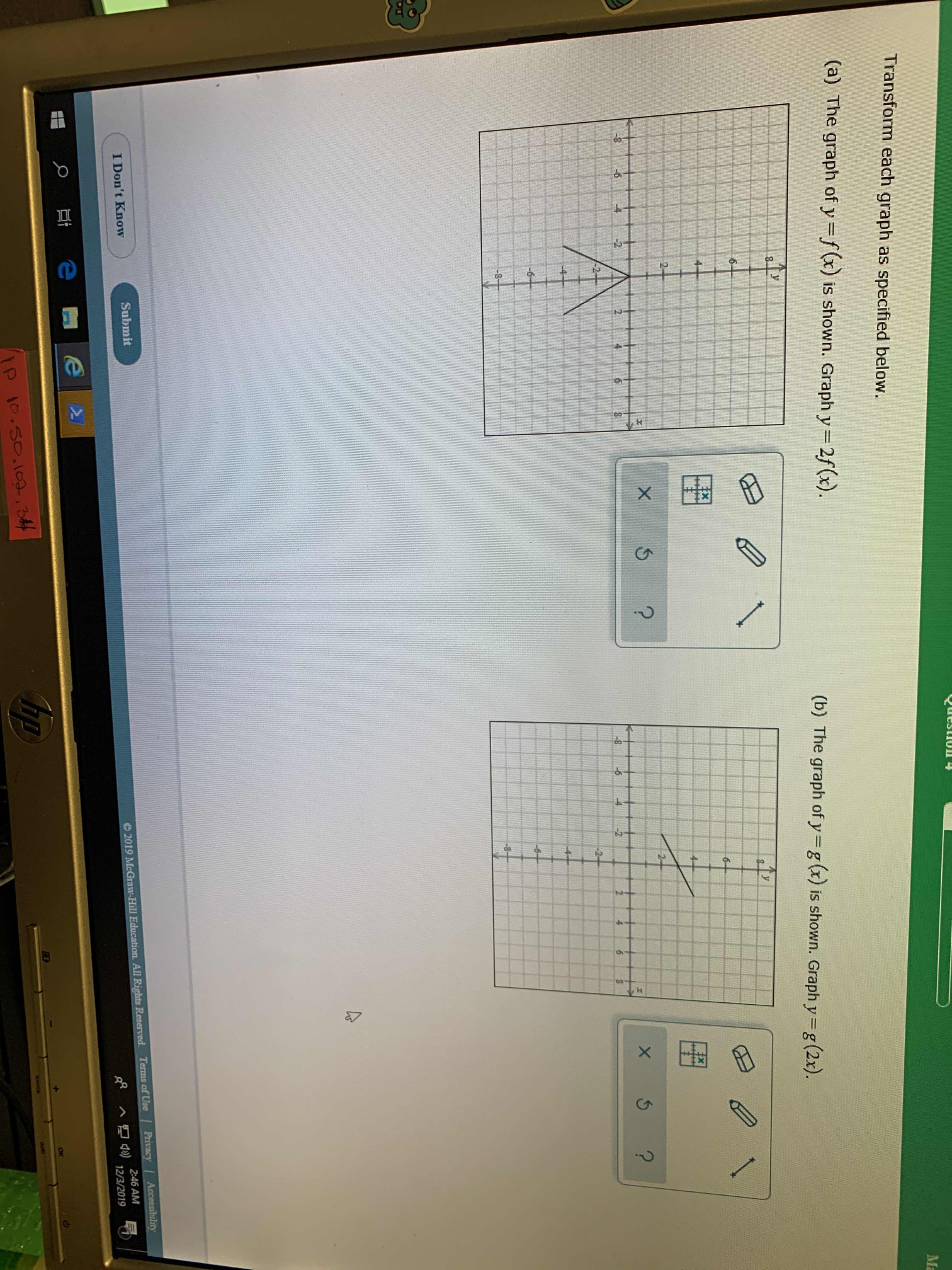 Transform each graph as specified below. (a) The graph of y
