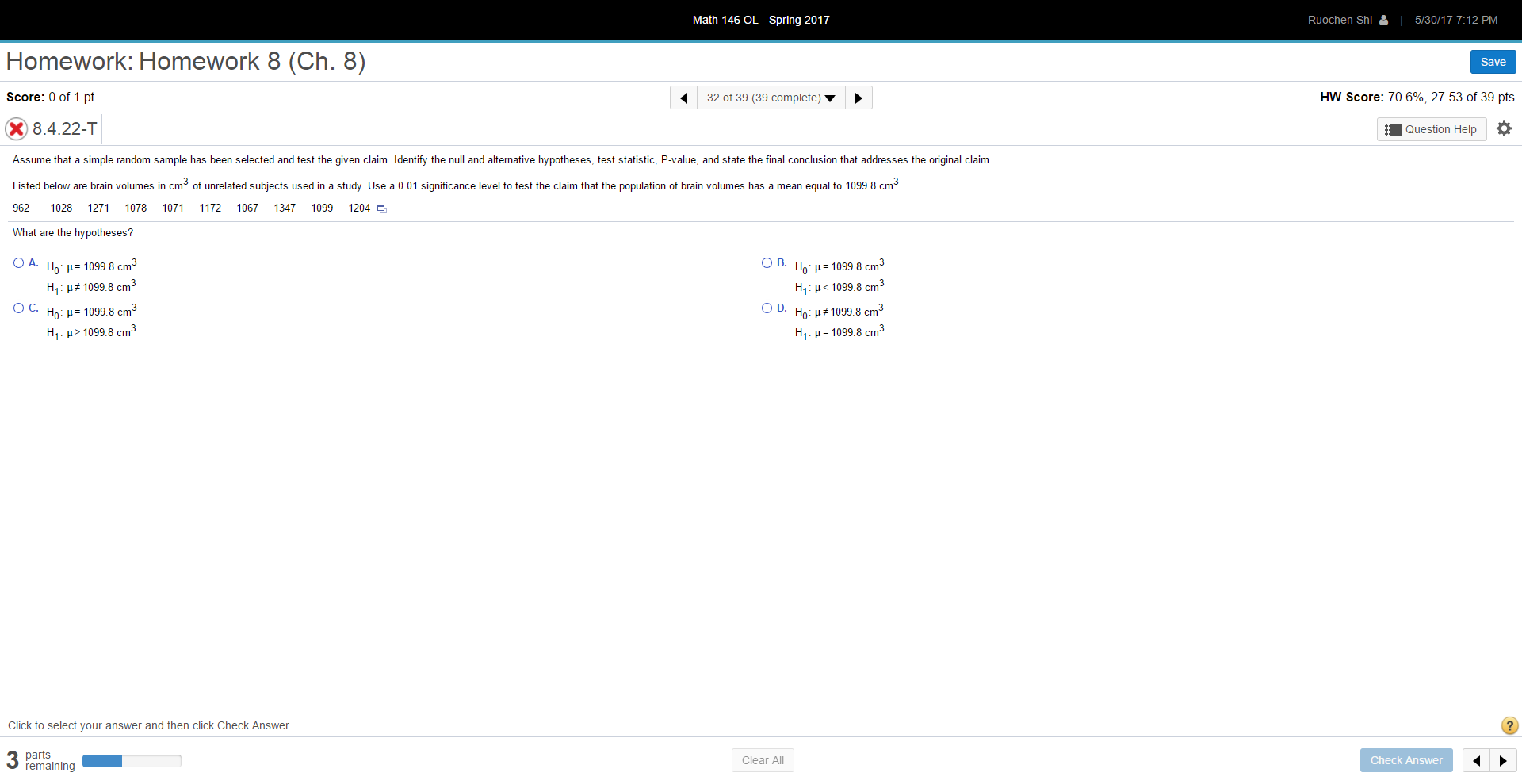 Spnng 2017 Homework: Homework 8 (Ch. 8) ave Score: 0 6 DH
