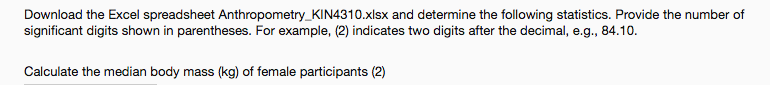 of all subjects:Calculate the range of waist circumference (cm) in female subjects(2):Calculate