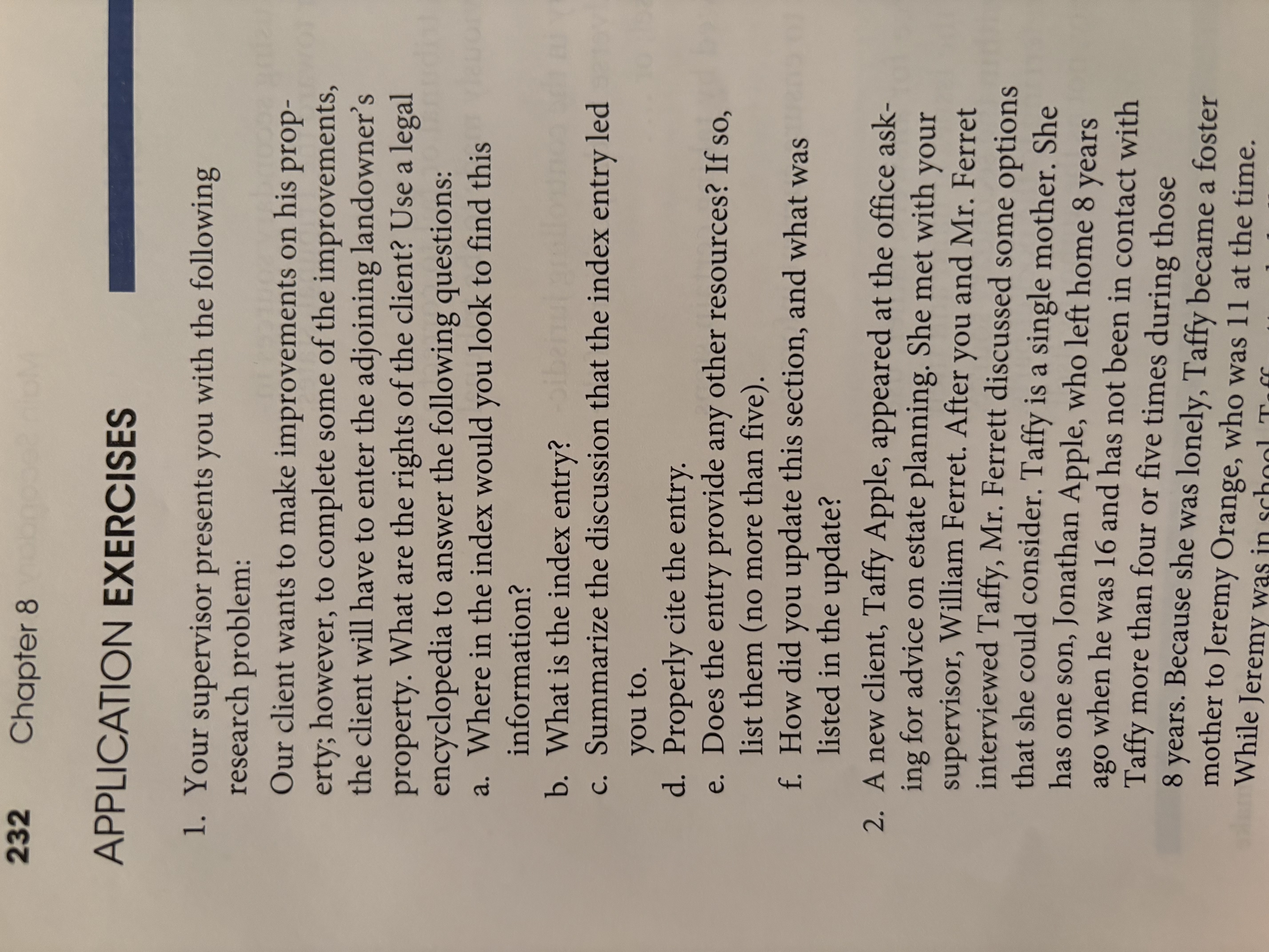  232 Chapter 8 APPLICATION EXERCISES 1. Your supervisor presents you with