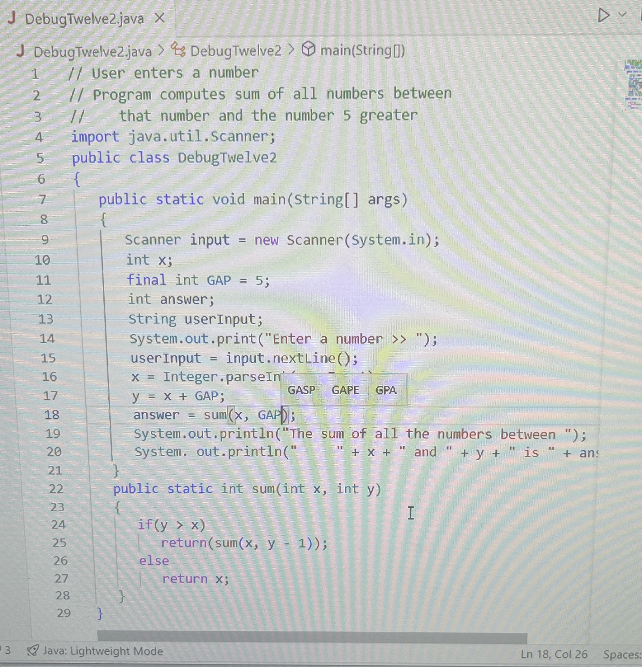 J DebugTwelve2.java X DV J DebugTwelve2.java > DebugTwelve2 > main(String) //
