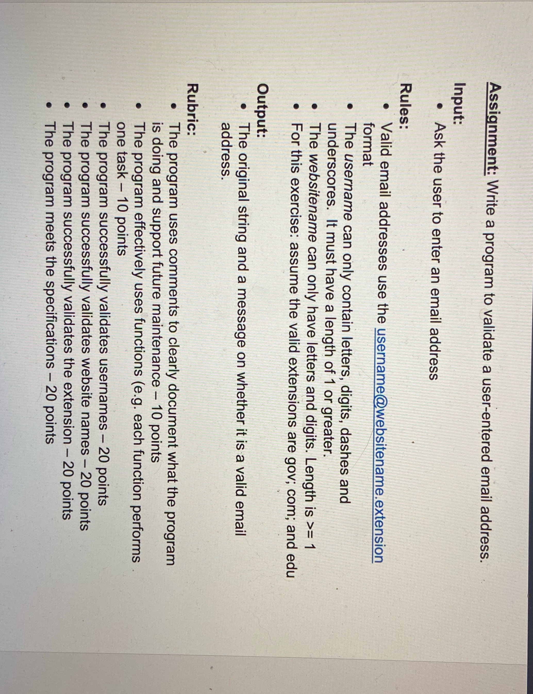 Python Assignment: Write a program to validate a user-entered email address. Input: