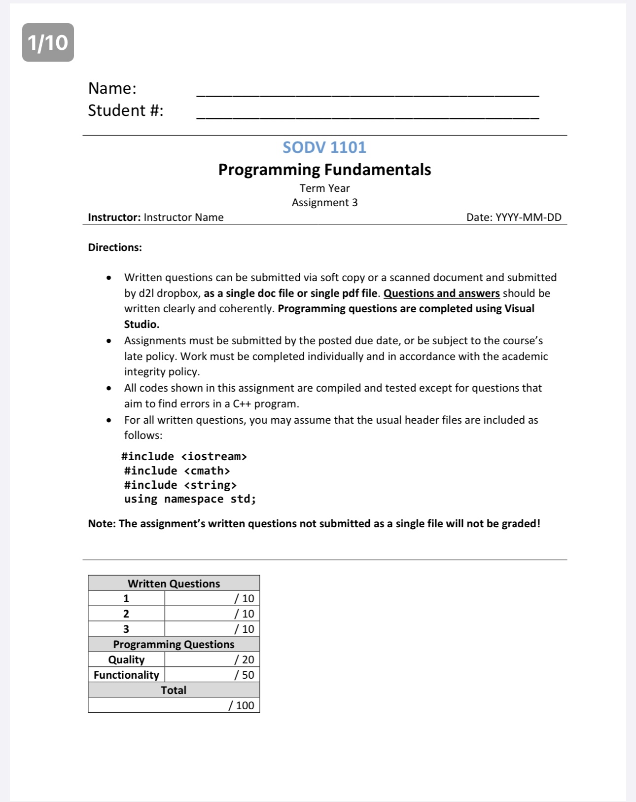  Name: Student#: SODV1101 Programming Fundamentals Term Year Assignment 3 Instructor: Instructor