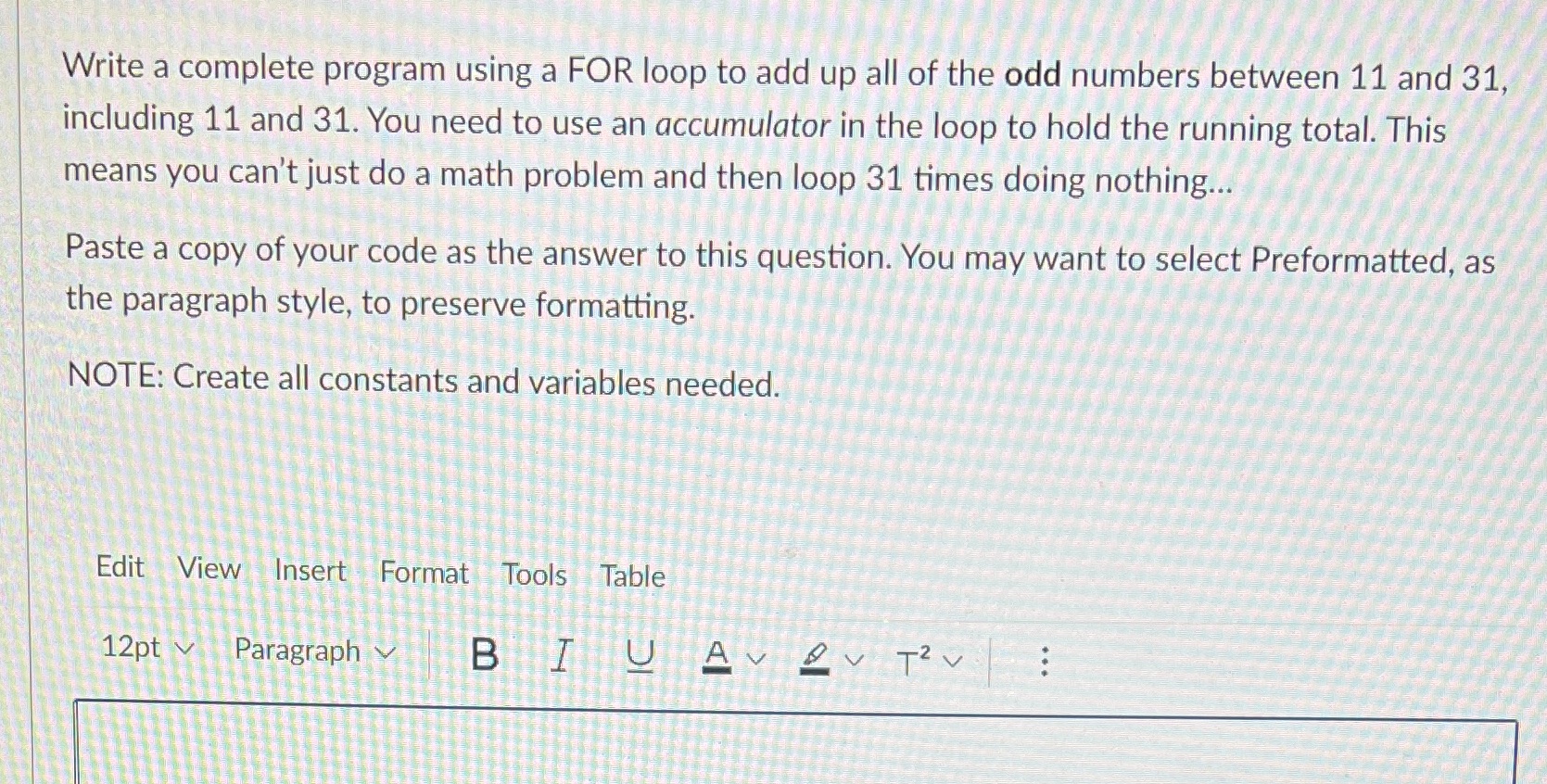  Write a complete program using a FOR loop to add up