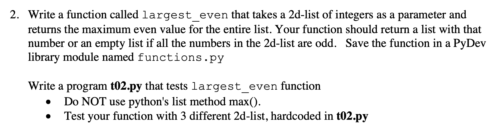 I have the function I just need the it output the answer