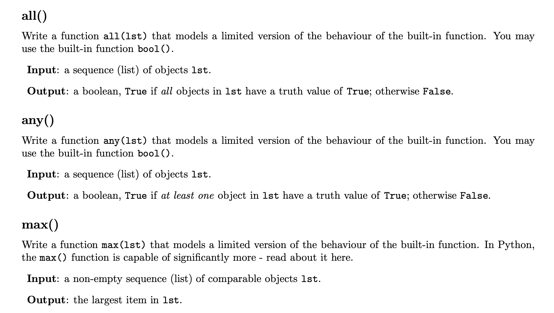 RESTRICTION: You may not use the Python built-in function you are implementing