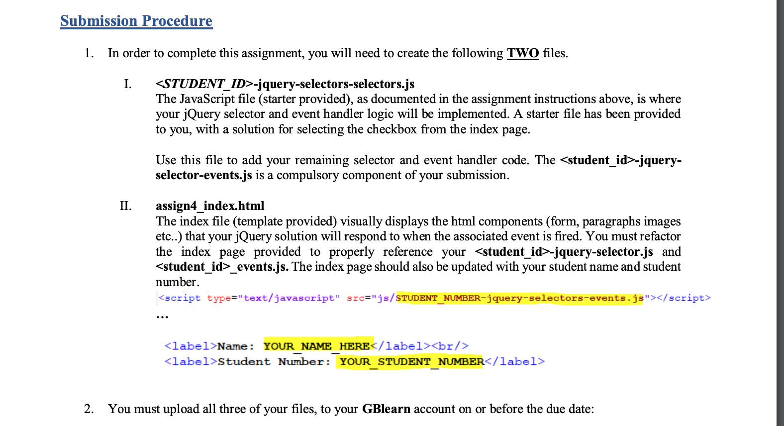 complete the development of a jQuery JavaScript file (STUDENT_NUMBER_jquery-selectors-events.js) and an index