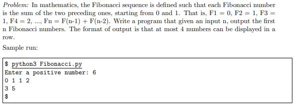 need help with this question please Problem: In mathematics, the Fibonacci sequence