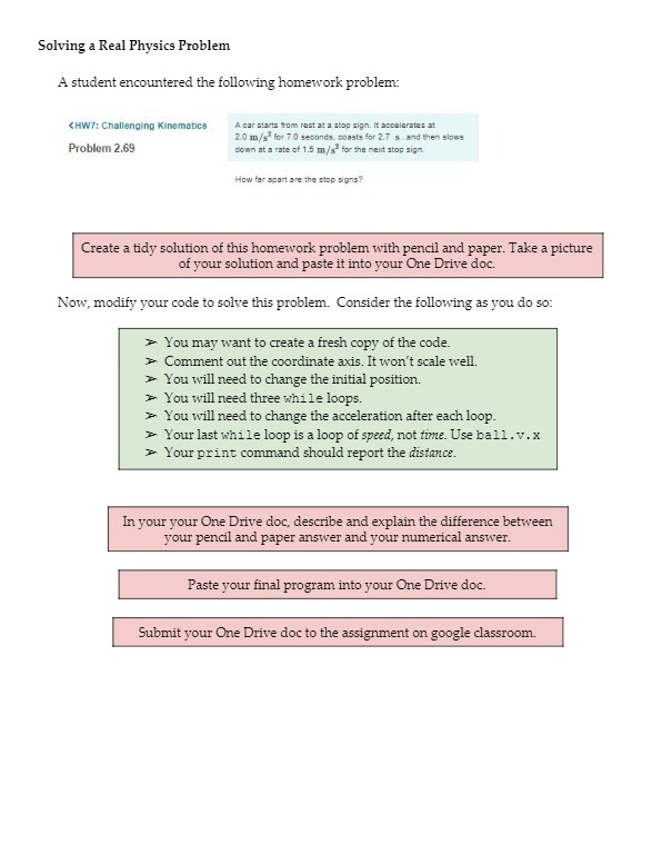  Solving a Real Physics Problem A student encountered the following homework