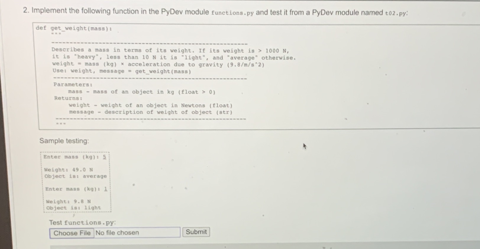  2. Implement the following function in the PyDev module functions .