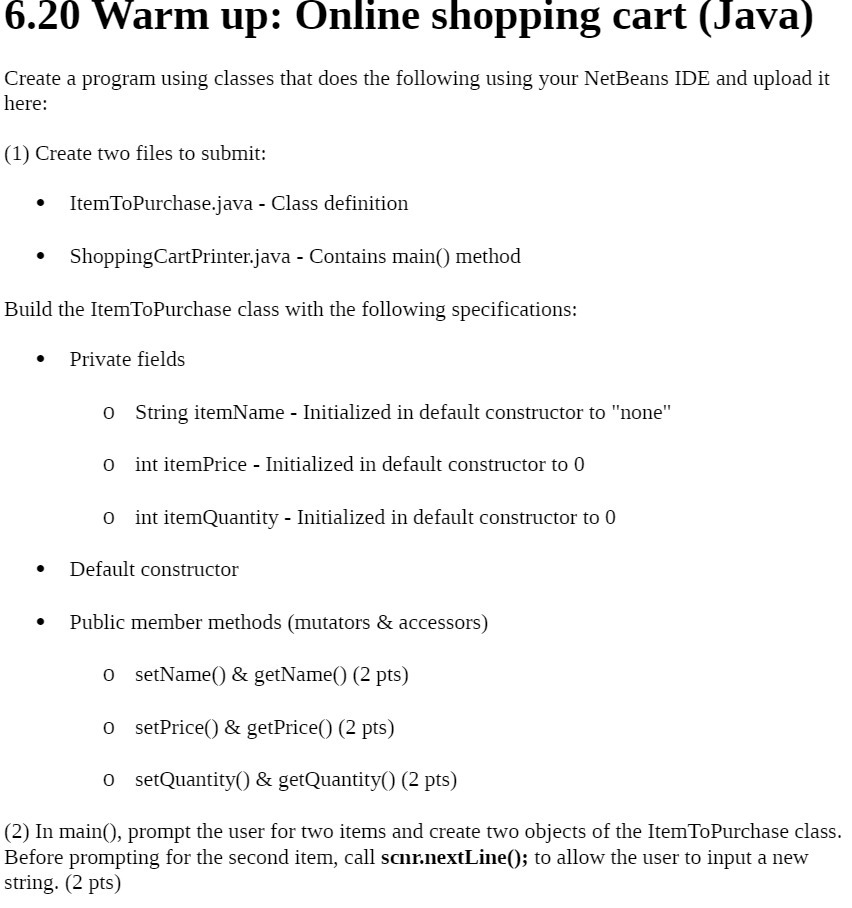  6.20 Warm up: Online shopping cart (Java) Create a program using