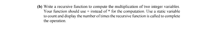 Write in c++ language (b) Write a recursive function to compute the