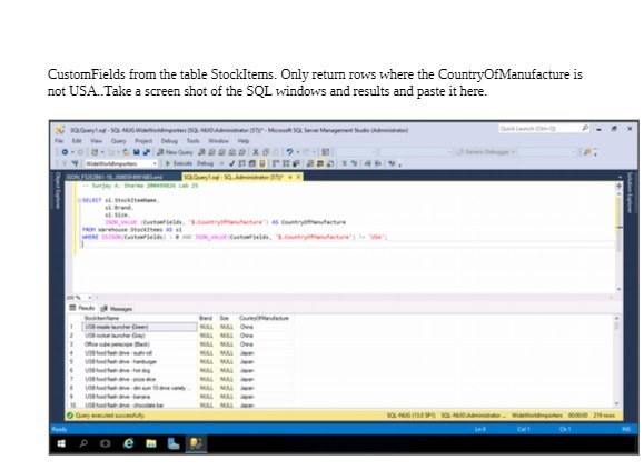  CustomFields from the table StockItems. Only return rows where the CountryOfManufacture