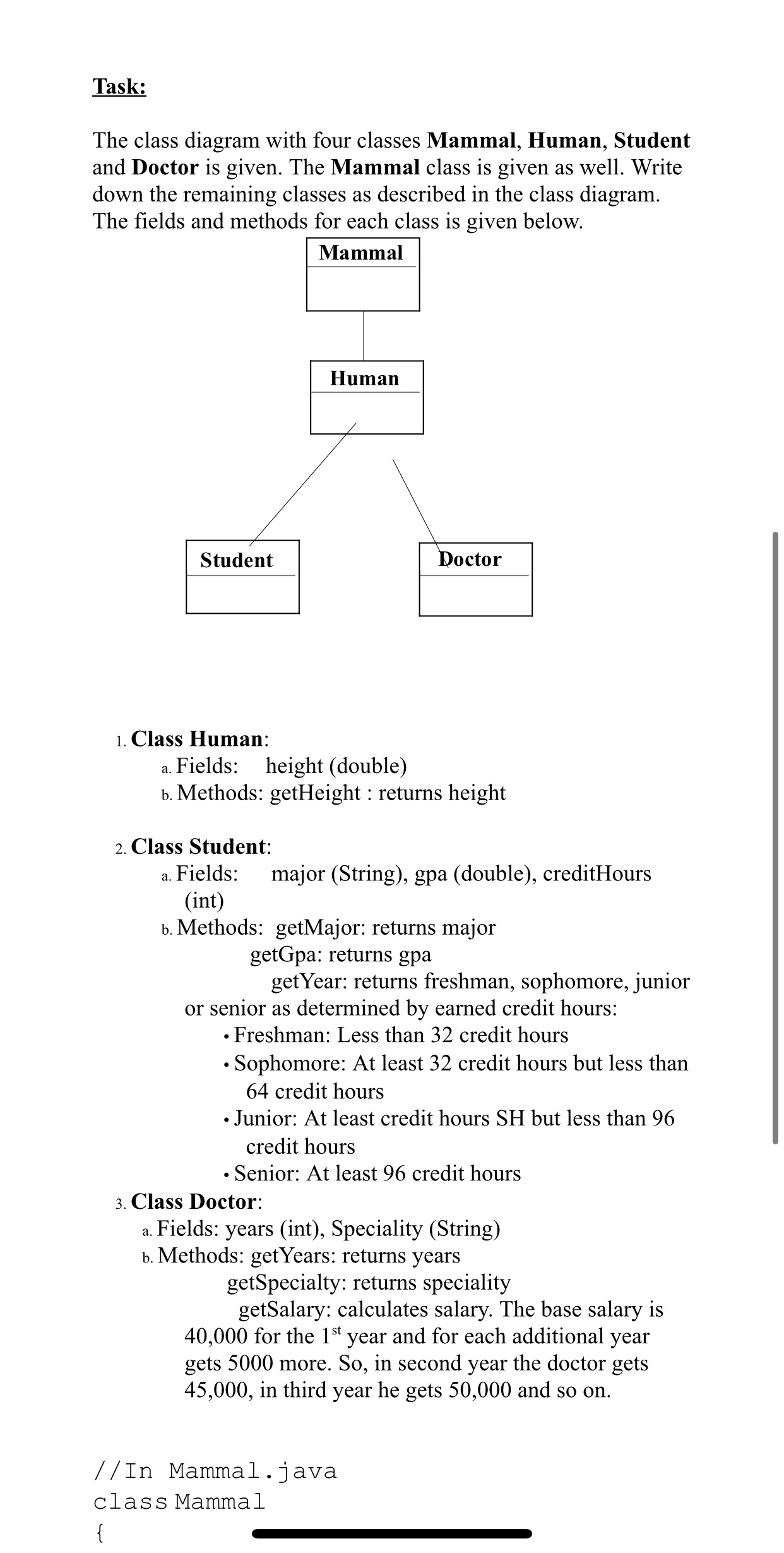 //please leave small little notes explaining code //must be in Java Task: