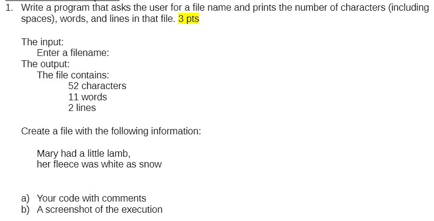  1. Write a program that asks the user for a file