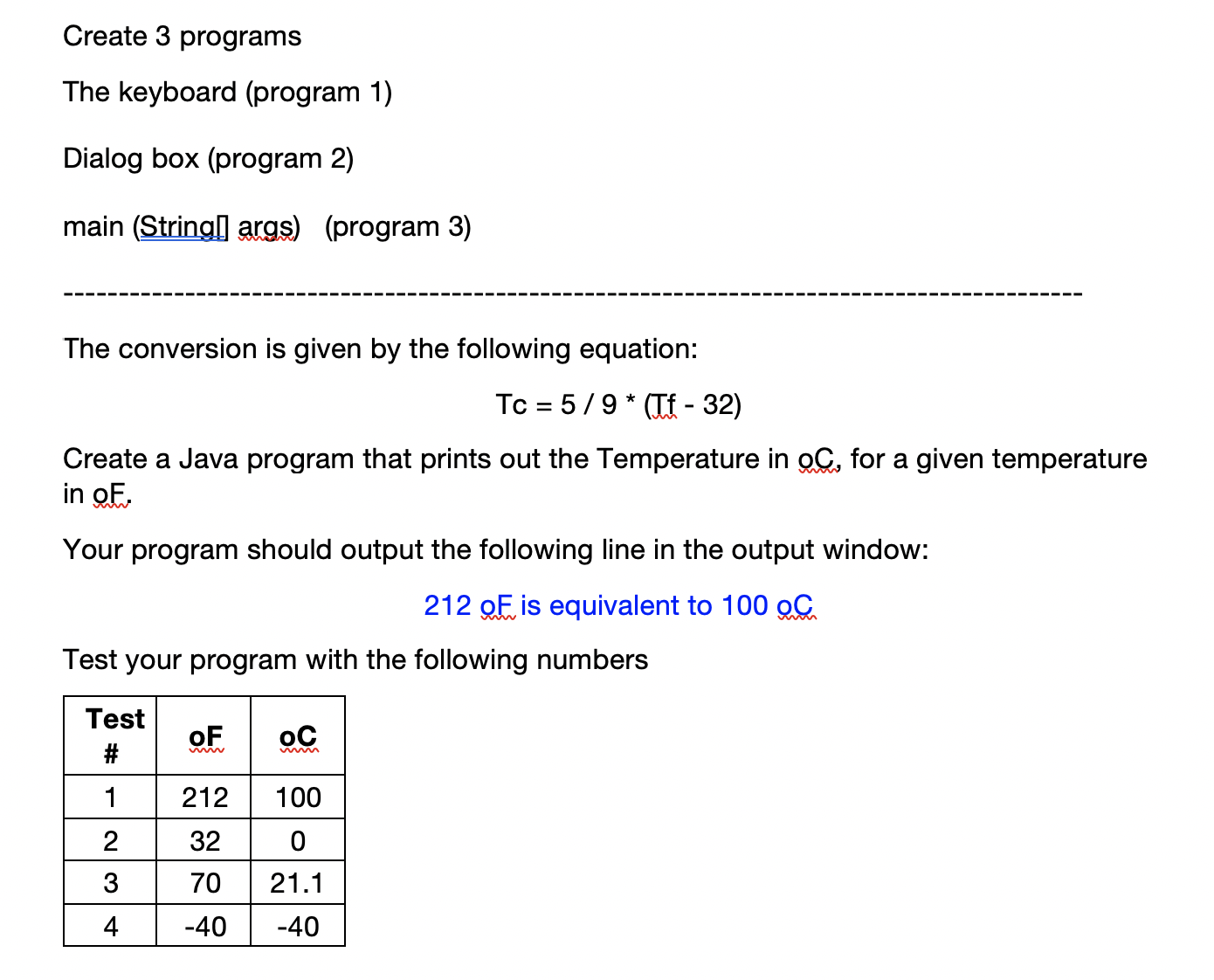 While using Java create 3 programs(see screenshot) Create 3 programs The keyboard