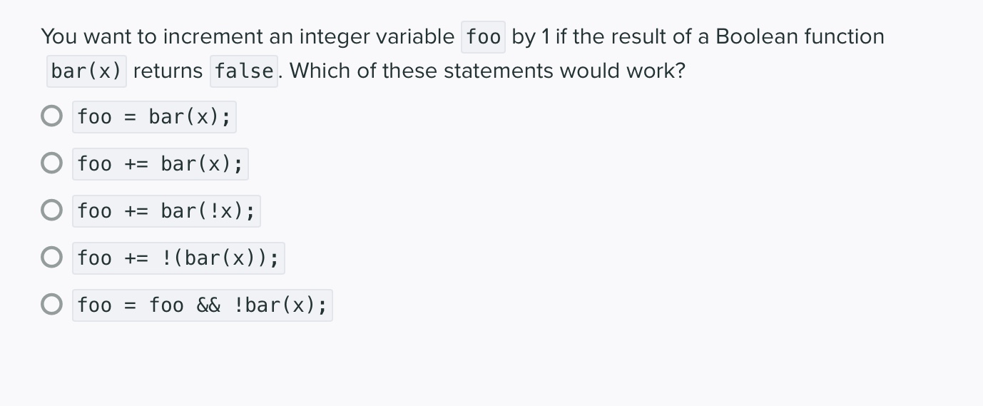  You want to increment an integer variable foo by 1 if
