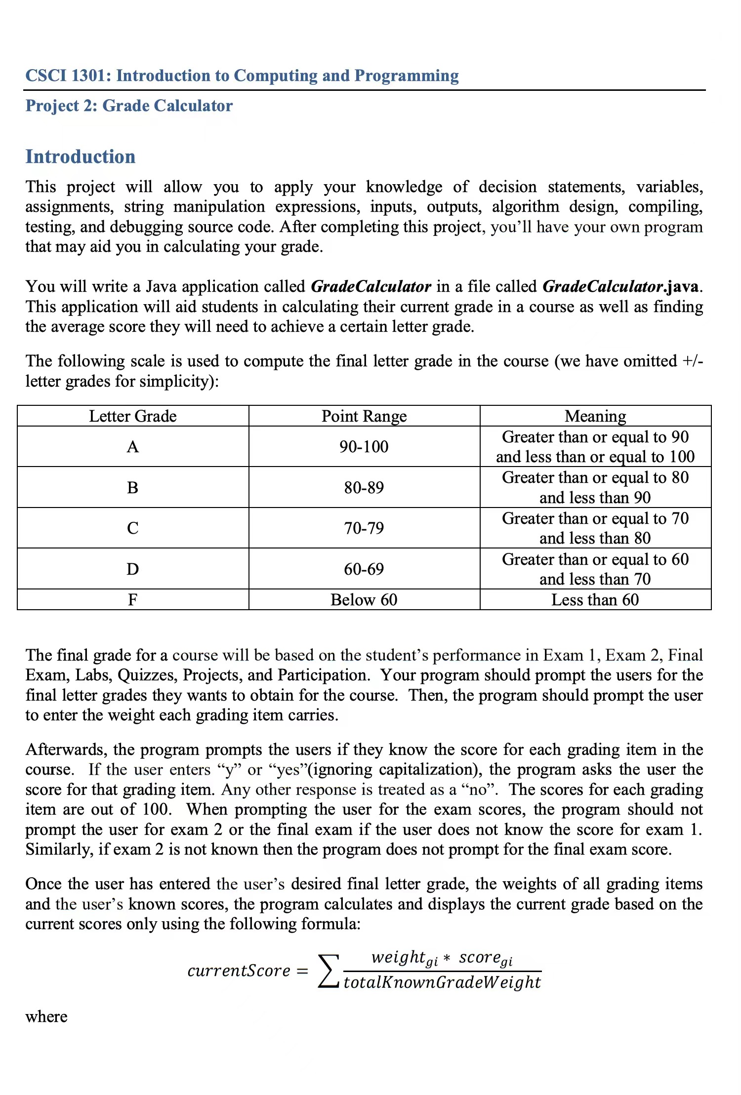 CSCI 1301: Introduction to Computing and Programming Project 2: Grade Calculator