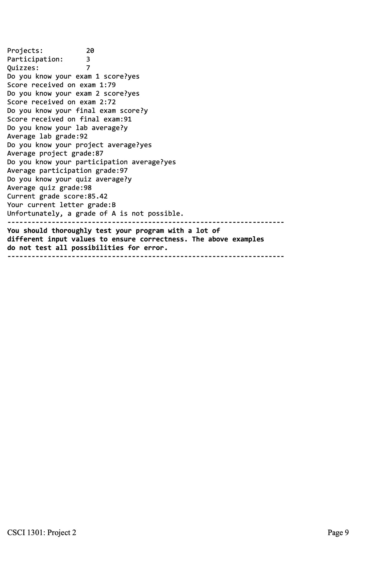 certain letter grade. The following scale is used to compute the final