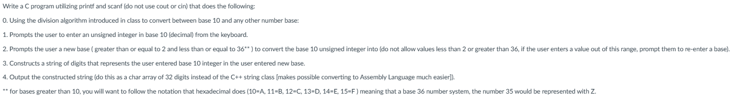  Write a C program utilizing prin and scan! {do not use