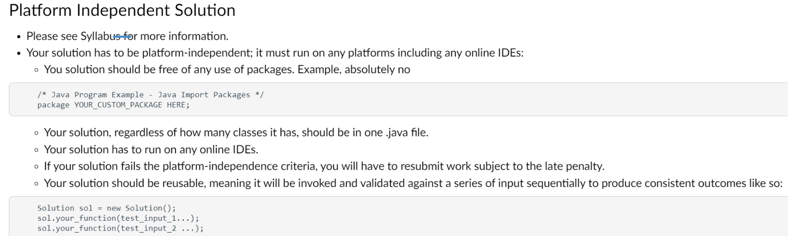 Background: Platform Independent Solution . Please see Syllabus for more information. .