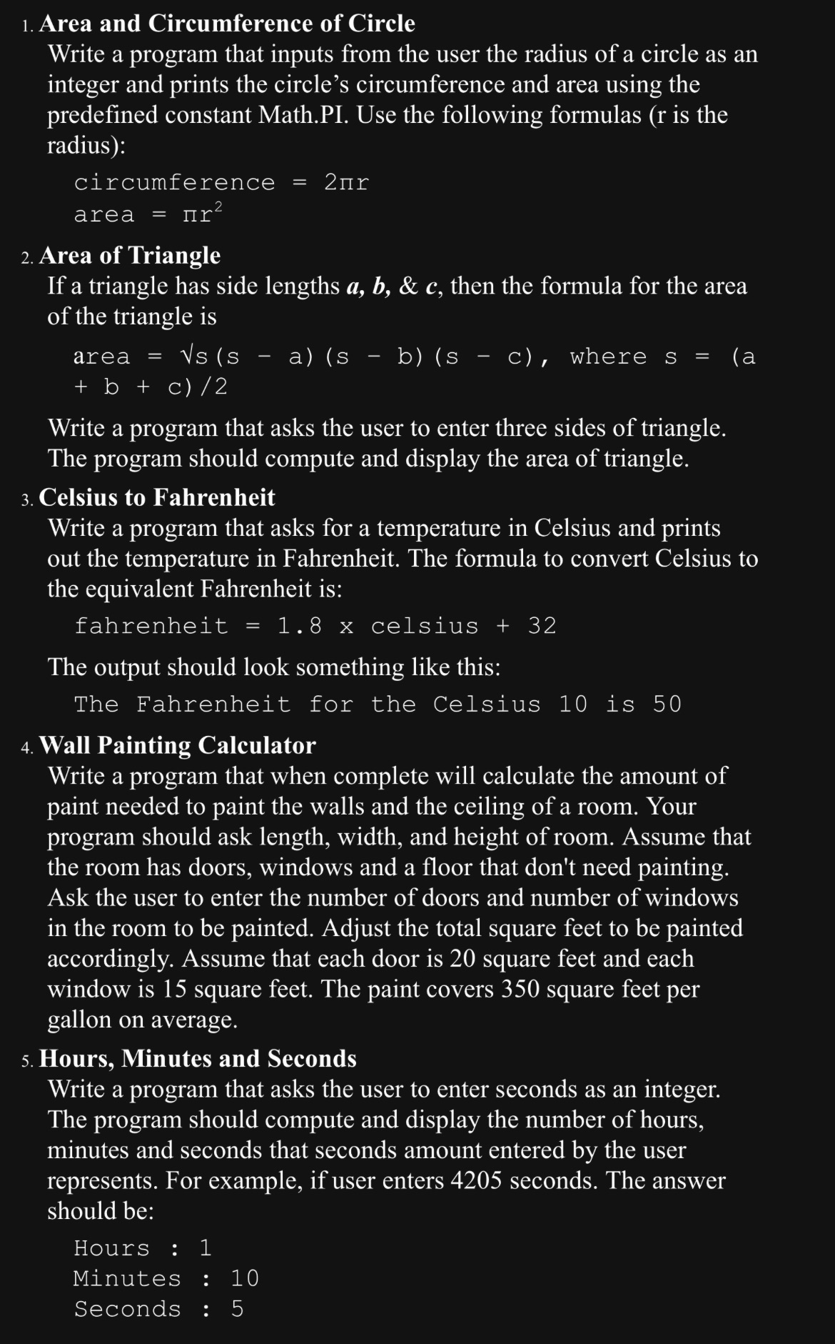 I wrote my code prof said I'm doing wrong need help 1.