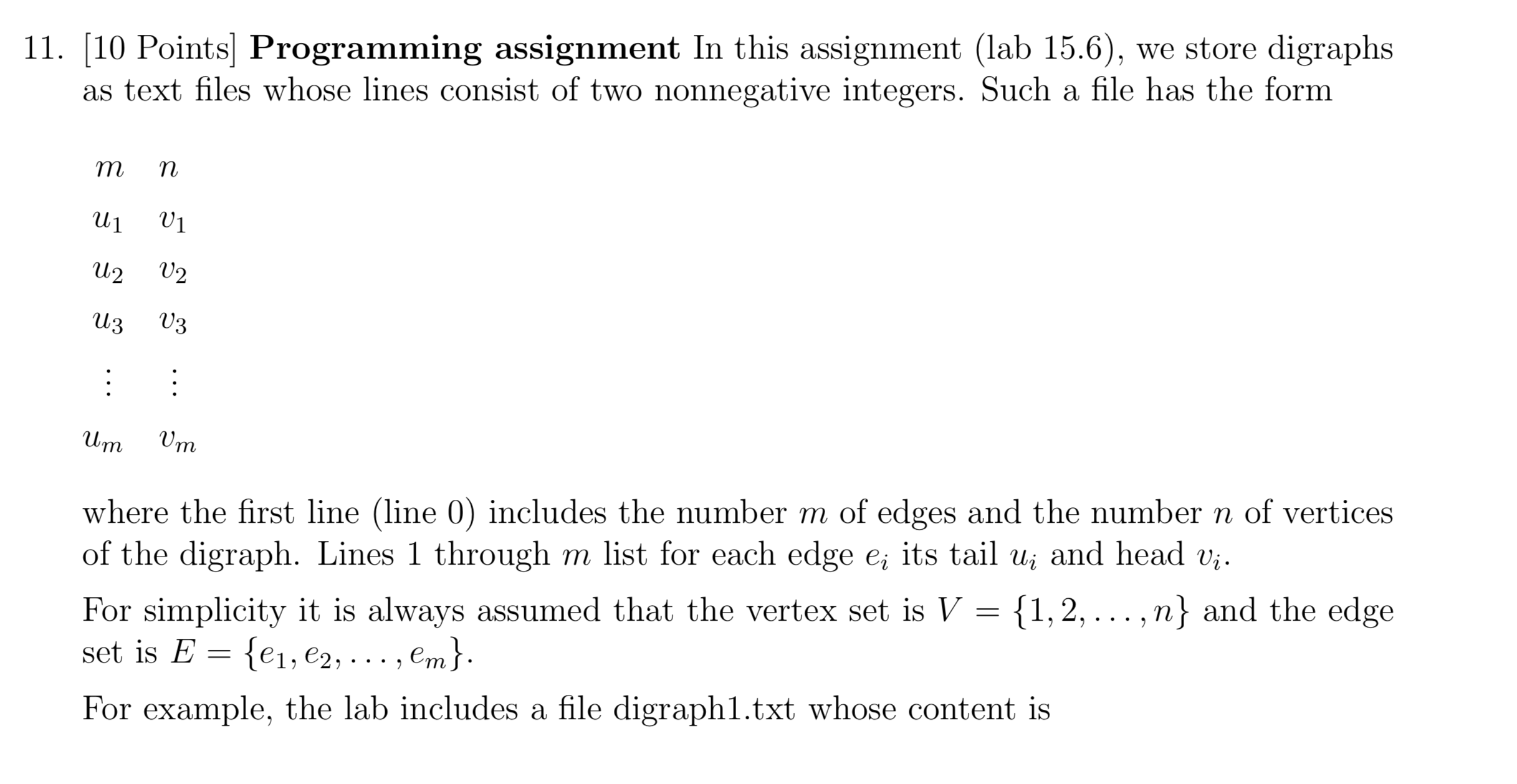 please explain with comments for each below: 11. [10 Points] Programming assignment