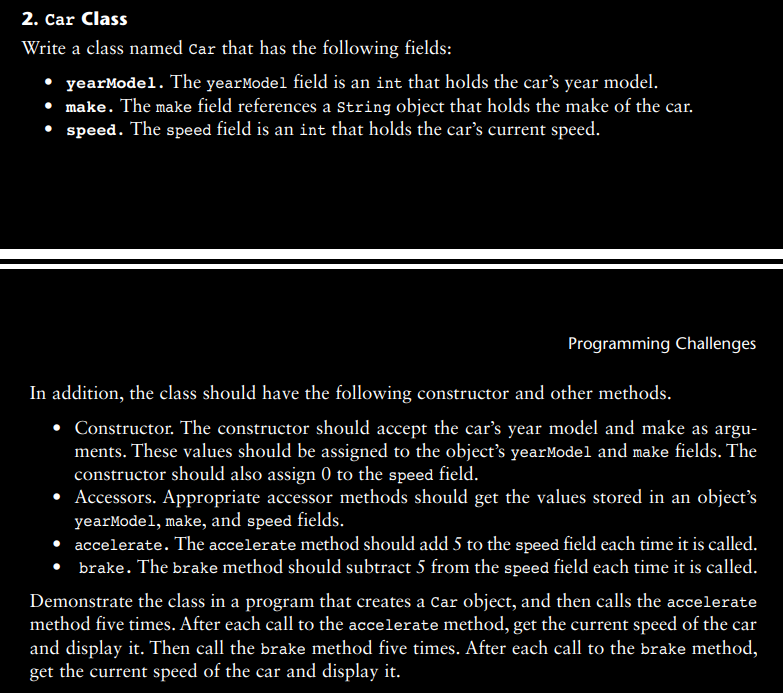  2. Car Class Write a class named car that has the