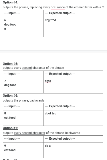 This program has 8 options. The first number entered by the user