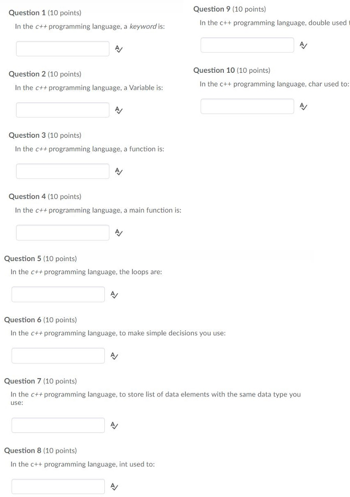 321Question Question 1 (10 points) Question 9 (10 points) In the c++