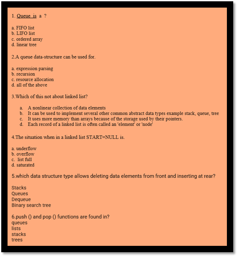asd 1. Queue is a ? a. FIFO list b. LIFO list