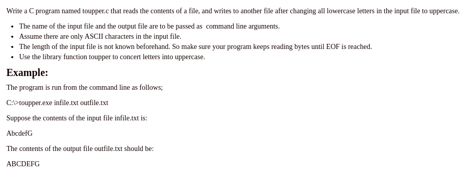  Write a C program named toupper.c that reads the contents of