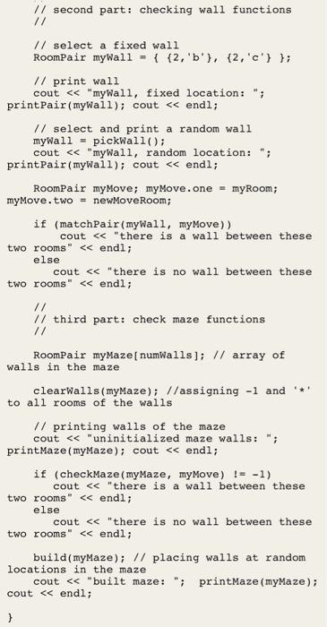 question 1.maze.hpp file:testMaze.cpp file: / / tests maze function implementation #include "maze.