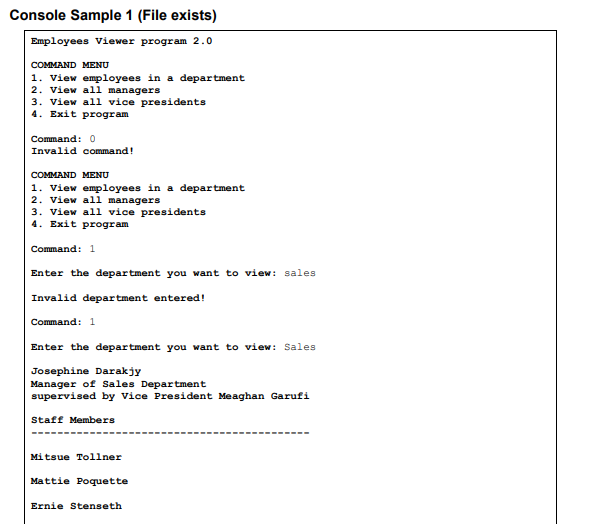  Console Sample 1 (File exists) Employees Viewer program 2.0 COMMAND MENU