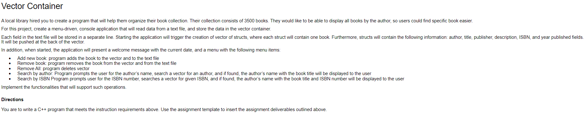  Vector Container A local library hired you to create a program