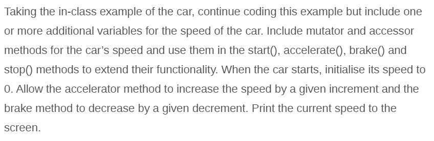  Taking the in-class example of the car, continue coding this example