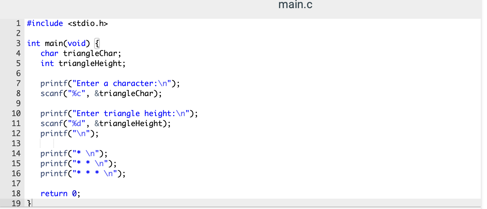 height triangleHeight and symbol triangleChar. (1) The given program outputs a fixed-height